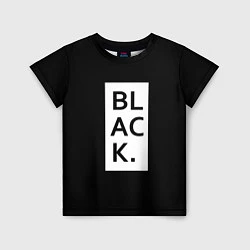 Футболка детская Black, цвет: 3D-принт