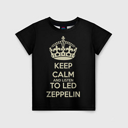 Футболка детская Keep Calm & Led Zeppelin, цвет: 3D-принт