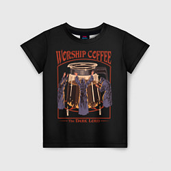 Футболка детская Worship Coffee, цвет: 3D-принт