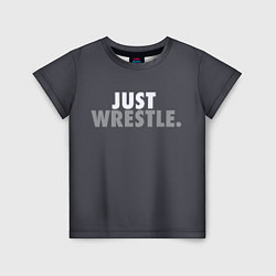 Детская футболка Just wrestle