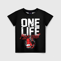 Детская футболка One Life Many Fight