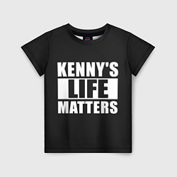 Детская футболка KENNYS LIFE MATTERS
