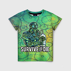Детская футболка Survive or die