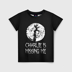 Детская футболка Charlie is missing me