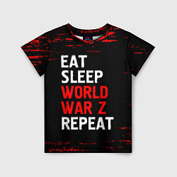 Детская футболка Eat Sleep World War Z Repeat - Краска