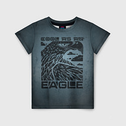 Детская футболка Cool as an eagle Крут как орел
