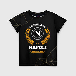 Детская футболка Лого Napoli и надпись legendary football club на т