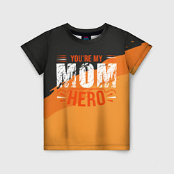 Детская футболка Mom hero