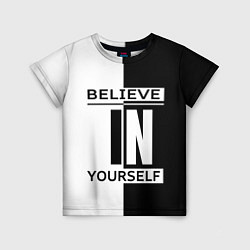 Детская футболка Believe in yourself