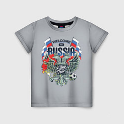 Детская футболка Welcome to Russia - футбол