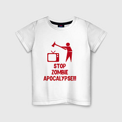 Детская футболка Stop Zombie Apocalypse