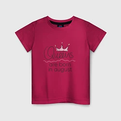 Детская футболка Королевы рождаются в августе