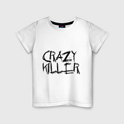 Детская футболка Crazy Killer