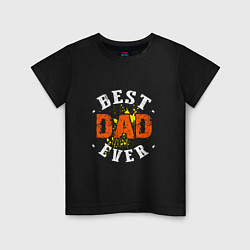 Детская футболка Best Dad Ever