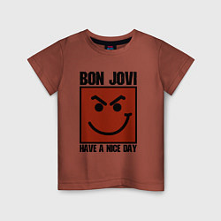 Детская футболка Bon Jovi: Have a nice day