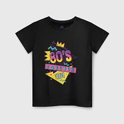 Детская футболка Forever young 80s