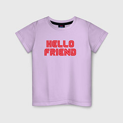 Детская футболка Hello Friend