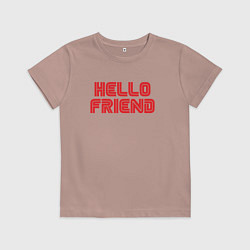Детская футболка Hello Friend