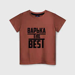 Детская футболка Варька the best