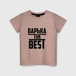 Детская футболка Варька the best