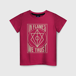 Детская футболка In Flames: We Trust