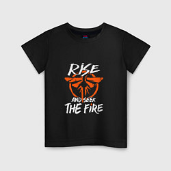 Детская футболка Rise & Seek the Fire