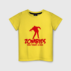 Футболка хлопковая детская Zombies only want a hug, цвет: желтый