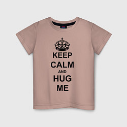 Детская футболка Keep Calm & Hug Mе