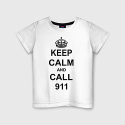 Детская футболка Keep Calm & Call 911