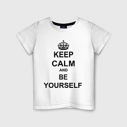 Детская футболка Keep Calm & Be Yourself