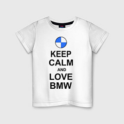 Детская футболка Keep Calm & Love Bmw