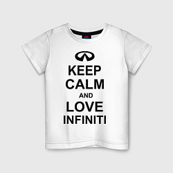 Детская футболка Keep Calm & Love Infiniti