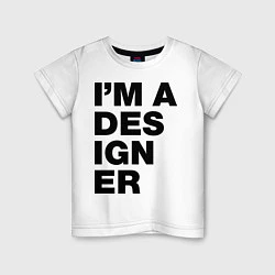 Детская футболка I am a designer