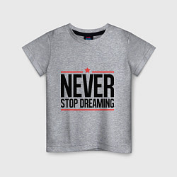 Детская футболка Never Stop