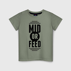 Детская футболка Mid or feed