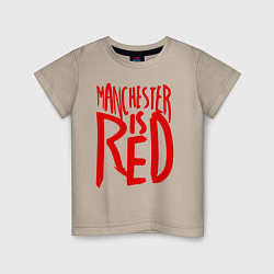 Детская футболка Manchester is Red