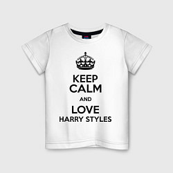 Футболка хлопковая детская Keep Calm & Love Harry Styles, цвет: белый