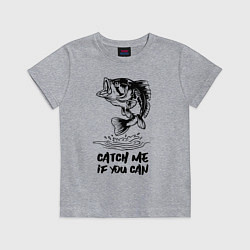 Детская футболка Catch me if you can