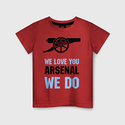 Детская футболка We love you Arsenal