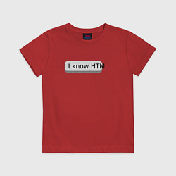 Футболка хлопковая детская Я знаю HTML, цвет: красный
