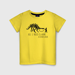 Детская футболка All a need is dinosaur