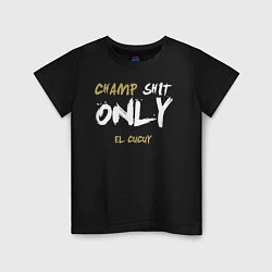 Футболка хлопковая детская Champ shit only, цвет: черный