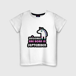 Детская футболка Единороги рождаются в сентябре