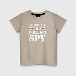 Детская футболка Trust me im a RUSSIAN SPY