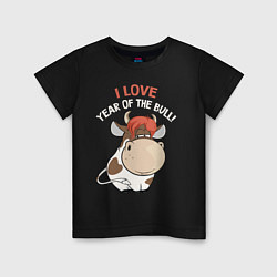 Детская футболка I love year of the bull!