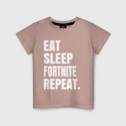 Детская футболка EAT SLEEP FORTNITE REPEAT