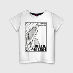 Детская футболка Billie Eilish, Happier Than Ev
