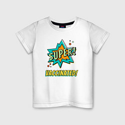 Детская футболка Супер Вакцинация