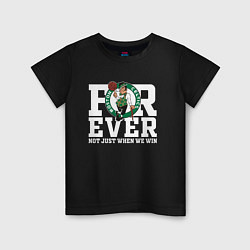 Детская футболка FOREVER NOT JUST WHEN WE WIN, BOSTON CELTICS, БОСТ