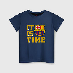 Детская футболка IT IS BARCA TIME НАСТАЛО ВРЕМЯ БАРСЫ Barcelona Бар